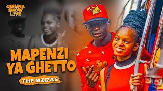 OBINNA SHOW LIVE: MAPENZI YA GHETTO - The Mzizas