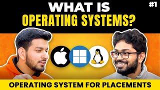 Lecture 1: What is an Operating System ?