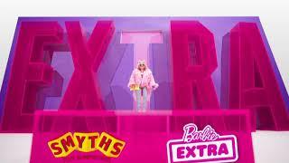 Barbie Extra World Premiere Launch at Smyths Toy Superstores (2020 TV Commercial)