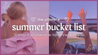summer 2024 bucket list | 70 fun things to do 