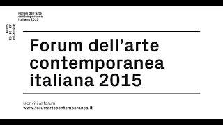 Forum dell'arte contemporanea 2015 | 25-26-27 settembre | Prato