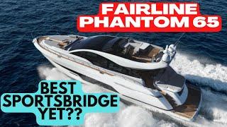 Is the 2023 Fairline Phantom 65 the Best Sportsbridge Yacht Ever?