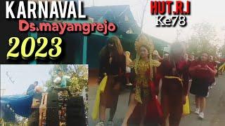 karnaval Desa Mayangrejo 2023 full video : sabtu 23/9/2023.paud.ra.sd.mi.mts.ponpes & rt/rw