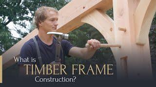 What is Timber Frame Construction? | The Complete Guide