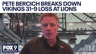 What went wrong in the Vikings loss to the Lions? Pete Bercich breaks it down