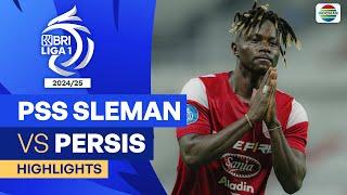 PSS Sleman VS Persis - Highlights | BRI Liga 1 2024/25