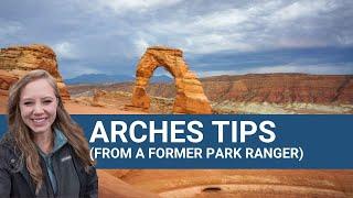 Arches National Park Tips | 5 Things to Know Before You Go!