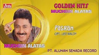 MUCHSIN ALATAS - PASRAH (Official Video Musik ) HD