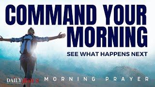 How To Conquer Your Day (Morning Devotional And Prayer)