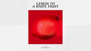 The Wombats - Lemon To A Knife Fight (Official Audio)