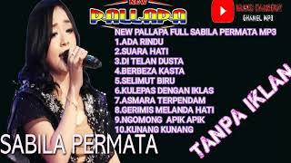 NEW PALLAPA FULL  THE BEST SABILA PERMATA MP3