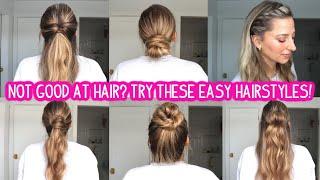 NOT GOOD AT HAIR? TRY THESE EASY HAIRSTYLES THAT ARE PERFECT FOR BEGINNERS- Short, Medium, Long Hair