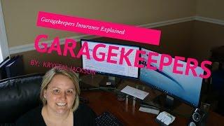 GarageKeeper Insurance Explained