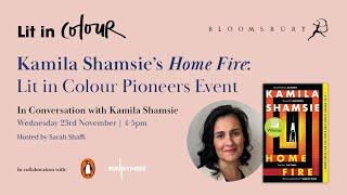 Bloomsbury Lit in Colour: In Conversation with Kamila Shamsie