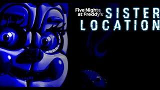 Five Nights at Freddy's: Sister Location Full Playthrough Nights 1-6,Endings,Extras+No Deaths! (NEW)