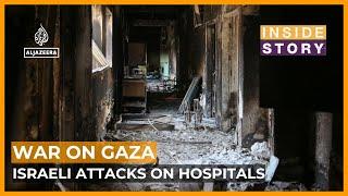 How can world powers stop Israel from attacking Gaza's medical facilities? | Inside Story