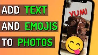 How to Add Text and Emojis to Photos on iPhone, iPad, and Mac