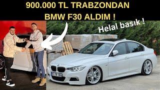 TRABZONDAN 900.000 TL YE DİP BASIK BMW F30 ALDIM !