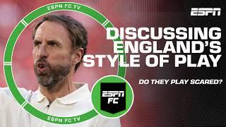 Why is England afraid to make mistakes in open play? | ESPN FC