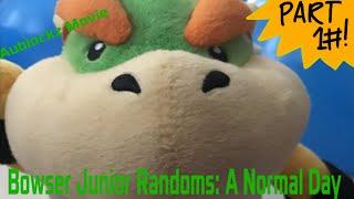 Bowser Junior Randoms: A Normal Day (Part 1#) Aublockz Movie