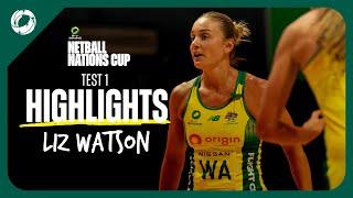 Netball Nations Cup Test 1 - Liz Watson Highlights | Australian Diamonds