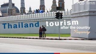 Thailand  tourism after the country reopening | The Nation Thailand