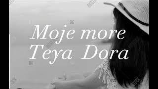 Moje more -Teya Dora (slowed)