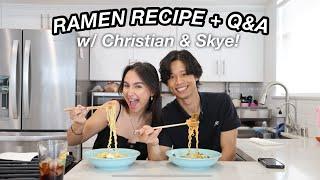 RAMEN RECIPE + Q&A W/ CHRISTIAN & SKYE | The Laeno Family