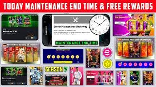 Today Maintenance End Time In eFootball 2024 | Pes Server Maintenance End Time | Season 7 Update