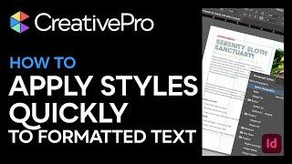 InDesign: How to Apply Styles Quickly to Formatted Text (Video Tutorial)