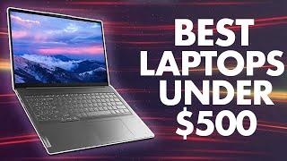 New 5 Best Laptops under $500: Budget Student/Work & Gaming Laptops under $500 2022