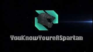 YouKnowYoureASpartan INTRO by PushedToInsanity!