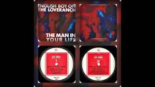 ENGLISH BOY ON THE LOVERANCH - THE MAN IN YOUR LIFE  1987