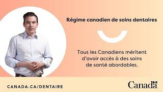 Régime canadien de soins dentaires : Êtes-vous admissible?