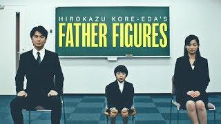 Hirokazu Kore-eda's Father Figures