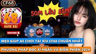 CF68 | Tài xỉu online - 68 game bài, sunwin, go88, Mẹo Giúp Anh Em Chơi Tài Xỉu về bờ- tài xỉu chuẩn