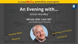 Simon Wardley: Mapping the future of events post-COVID (Avanscoperta Meetup)