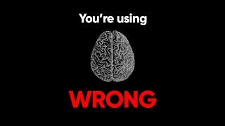 How to use your brain PROPERLY (2-minute, no BS guide)