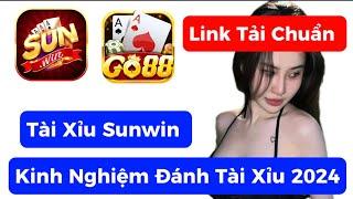 Tải sunwin | Cách tải sunwin mới nhất 2024 , link tải tài xỉu sunwin chuẩn nhất 2024