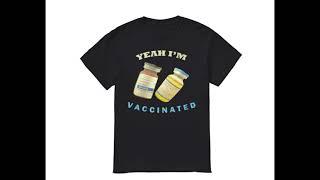 YEAH I'M VACCINATED testosterone  trenbolone SHIRT