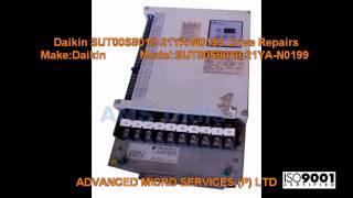 Daikin SUT00S8018 21YA N0199 Drive Repairs @ Advanced Micro Services Pvt. Ltd,Bangalore,India