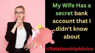 Reddit Relationship Story: Discovering My Wife's Secret Bank Account | The Reddit Chronicles