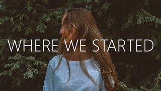 Lost Sky - Where We Started (Lyrics) feat. Jex