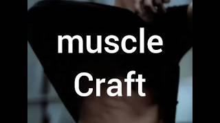 Muscle craft motivation