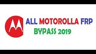 Frp 2019 All Motorola google account bypass Androad 8.0,7.0,6.0