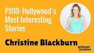 Hollywood's Most Interesting Stories with Christine Blackburn