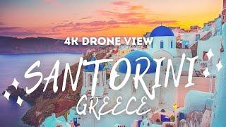 Beautiful Santorini - Santorini Drone View in 4K
