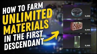 How TO Farm UNLIMITED Materials In The First Descendant