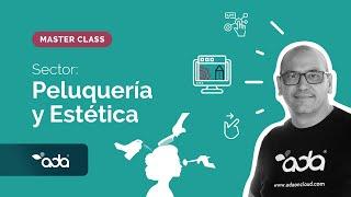 Master Class (ESP): ADA para el Sector Peluquería y Estética