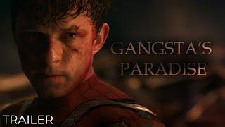 Spider-Man: No Way Home Trailer - Gangsta's Paradise